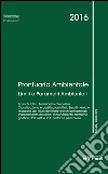 Prontuario ambientale. Limiti e parametri ambientali libro di Franco Marcello