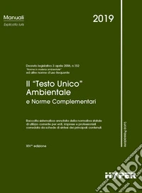 Il Testo unico ambientale e norme complementari