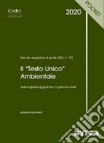 Il 'Testo Unico' Ambientale ' pocket libro