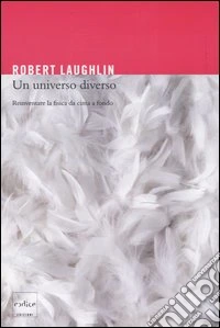 Un universo diverso. Reinventare la fisica da cima a fondo libro