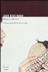 Menti curiose. Come un ragazzo diventa uno scienziato libro di Brockman John