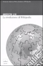 La Rivoluzione di Wikipedia libro