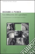 Un fallimento del capitalismo. La crisi finanziaria e la seconda grande depressione