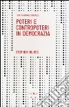 Poteri e contropoteri in democrazia libro di Holmes Stephen