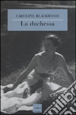 La duchessa libro