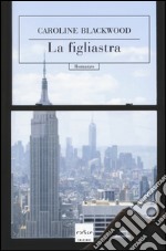 La figliastra libro