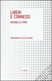 Liberi e connessi