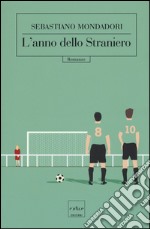 L'anno dello straniero libro