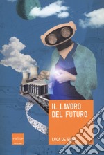 Il lavoro del futuro libro