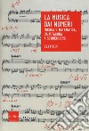 La musica dai numeri. Musica e matematica da Pitagora a Schoenberg libro