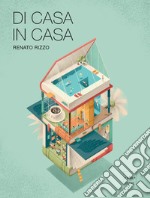 Di casa in casa libro