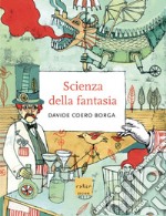 La scienza della fantasia libro