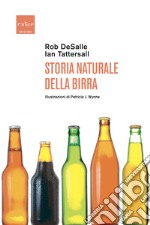 Storia naturale della birra libro