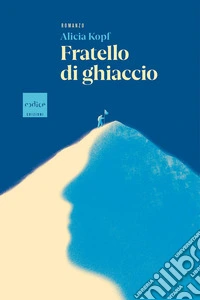 Fratello di ghiaccio libro
