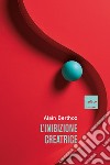 L'inibizione creatrice libro di Berthoz Alain