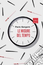 Le misure del tempo libro