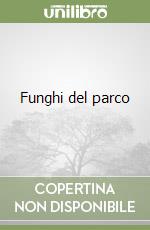 Funghi del parco