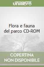 Flora e fauna del parco CD-ROM libro