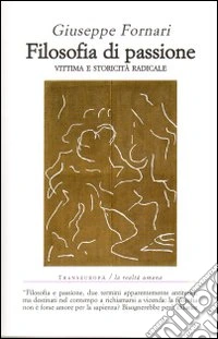 Filosofia di passione. Vittima e storicità radicale