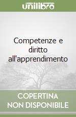 Competenze e diritto all'apprendimento
