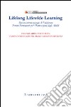 Lifelong Lifewide Learning. Rivista di EdaForum «Forum permanente per l'educazione degli adulti». Vol. 13: Uno sguardo all'Europa: verso un'educazione degli adulti comparata libro di Batini F. (cur.)