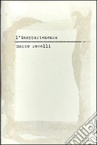 Inappartenenza. Con CD Audio