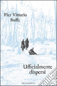 Ufficialmente dispersi