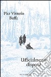 Ufficialmente dispersi libro