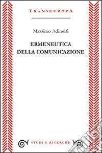 Ermeneutica della comunicazione