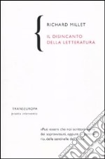 Il Disincanto della letteratura libro