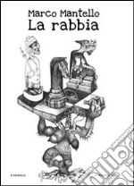 La rabbia libro