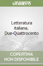 Letteratura italiana. Due-Quattrocento libro