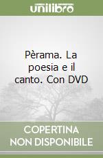 Pèrama. La poesia e il canto. Con DVD libro