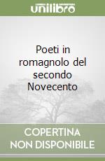 Poeti in romagnolo del secondo Novecento libro