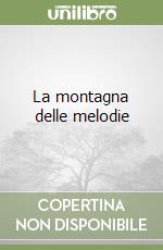 La montagna delle melodie