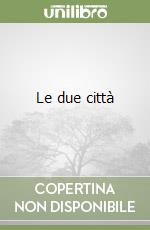 Le due città libro