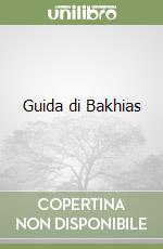 Guida di Bakhias libro