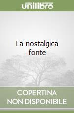 La nostalgica fonte libro