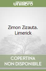 Zimon Zizauta. Limerick libro