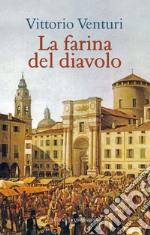 La farina del diavolo libro