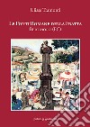 Le Fonti Romane della Fratta. Bertinoro-Forlì. Ediz. integrale libro di Tramonti Ulisse