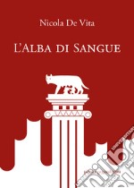 L'alba di sangue libro