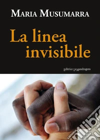 La linea invisibile libro