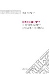 Dizionarietto di decorazione per l'architettura. Ediz. integrale libro di Aceti Enrico