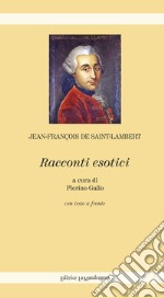 Racconti esotici. Ediz. integrale libro