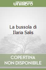 La bussola di Ilaria Salis libro