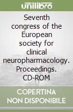 Seventh congress of the European society for clinical neuropharmacology. Proceedings. CD-ROM