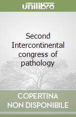 Second Intercontinental congress of pathology