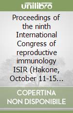 Proceedings of the ninth International Congress of reproductive immunology ISIR (Hakone, October 11-15 2004). CD-ROM libro