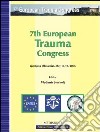 Seventh European trauma congress (Ljubljana, 14-17 May 2006) libro